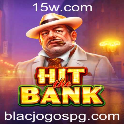 Descubra o Empolgante Jogo HitTheBank